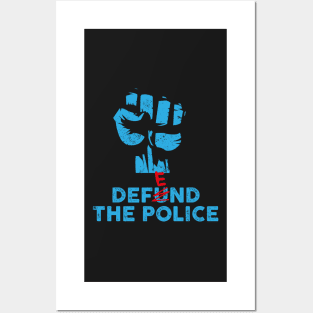 Defend the police Posters and Art